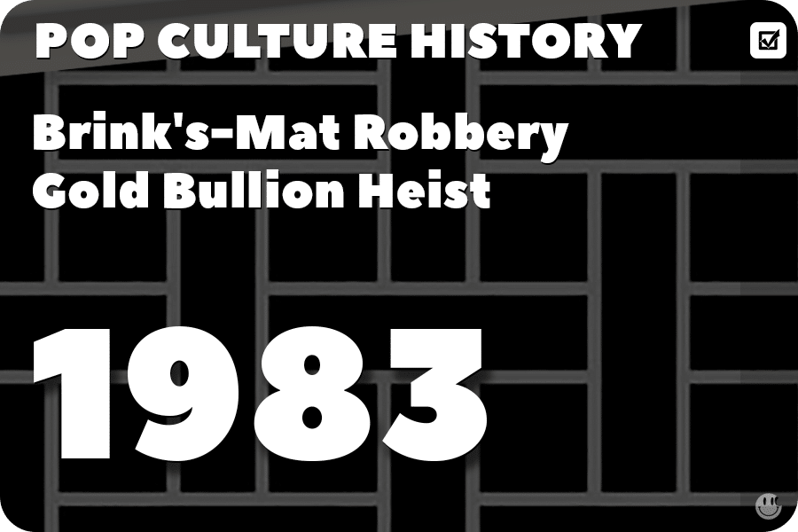 The Brink’s-Mat Robbery: Gold Bullion Heist in the United Kingdom