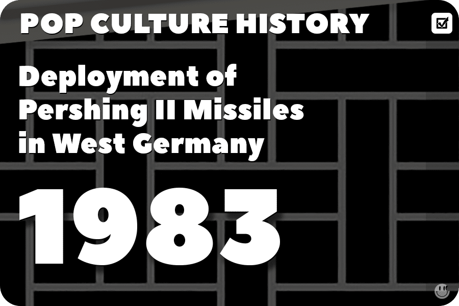 Deployment of Pershing II Missiles in West Germany