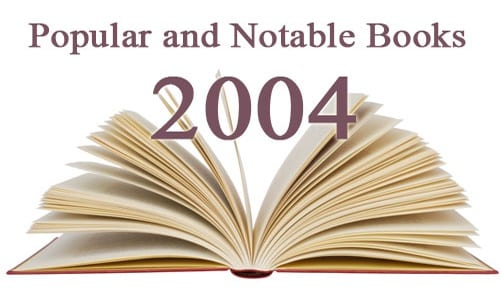 Popular and Best-selling Books From 2004