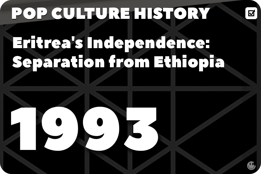 Declaration of Eritrea’s Independence: Separation from Ethiopia