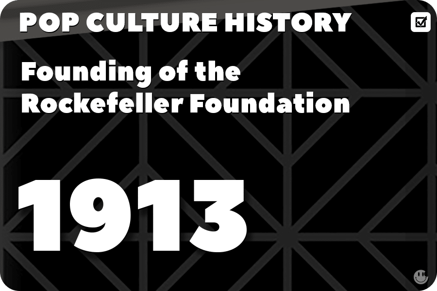Founding of the Rockefeller Foundation
