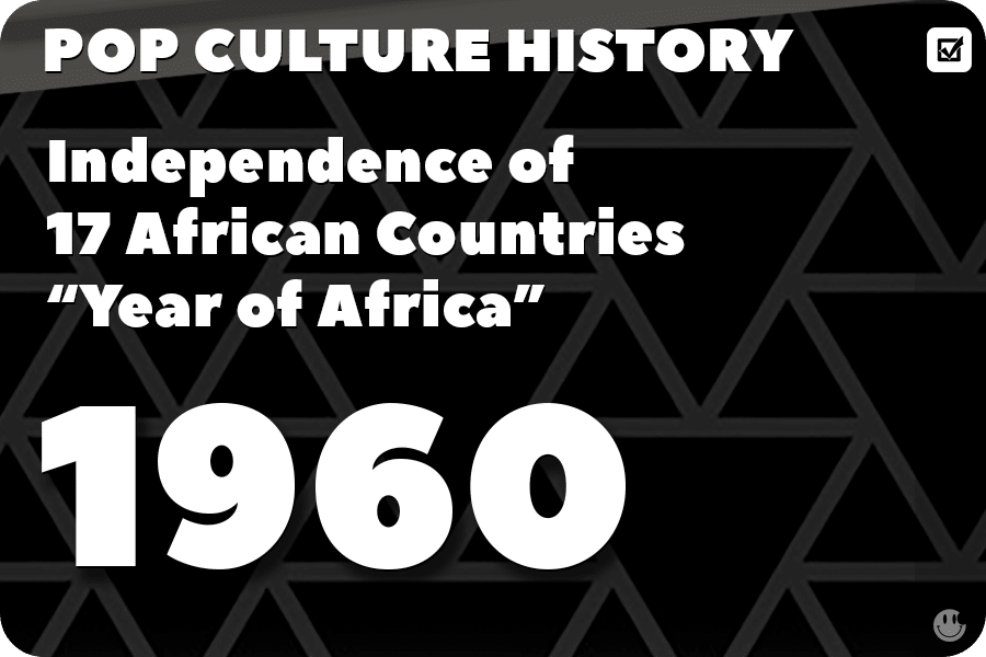 Independence of 17 African Countries – Year of Africa